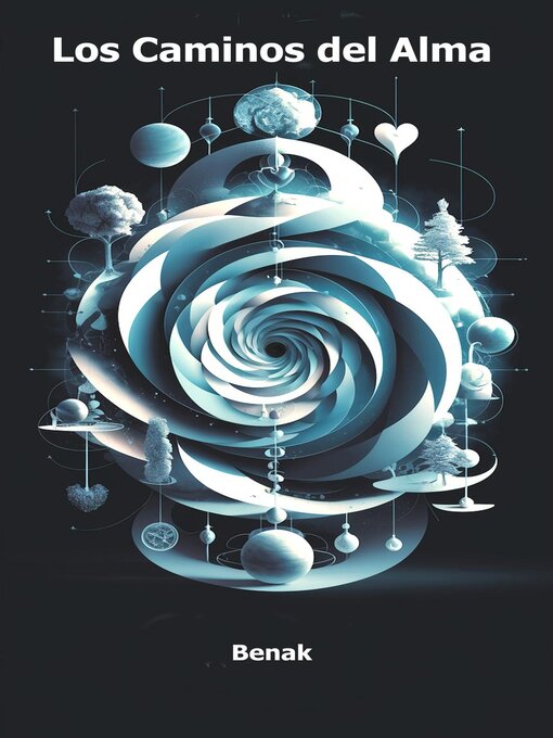 Title details for Los Caminos del Alma by Benak - Available